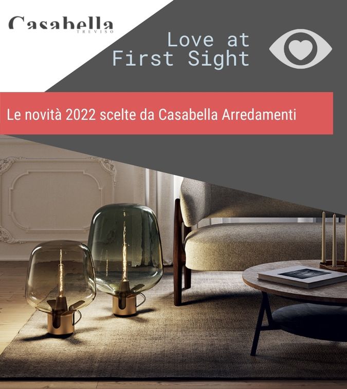 Love At First Sight: le novità dell'anno scelte da Casabella Arredamenti