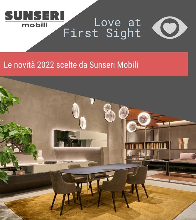 Love At First Sight: le novità dell'anno scelte da Sunseri Mobili